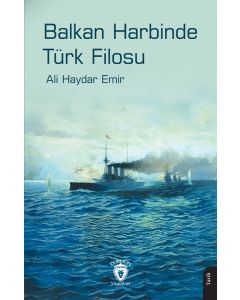 Balkan Harbinde Türk Filosu