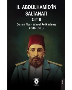 2. Abdülhamid’in Saltanatı - Cilt 2