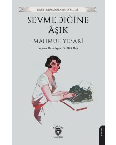 Sevmediğine Âşık