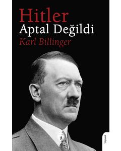Hitler Aptal Değildi