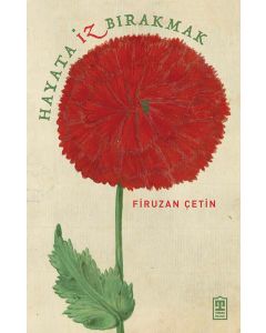 Hayata İz Bırakmak