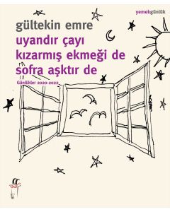 Uyandır Çayı Kızarmış Ekmeği de Sofra Aşktır de