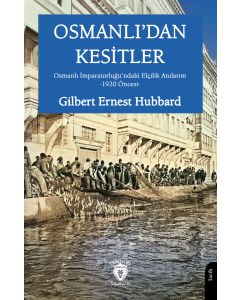 Osmanlı’dan Kesitler