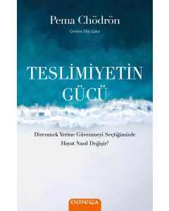 Teslimiyetin Gücü