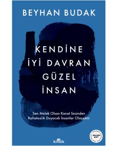 Kendine İyi Davran Güzel İnsan 