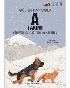 A Takımı İz Sürücü Köpekler 8 - Sibiryalı Kurnaz Tilki İle Karabey