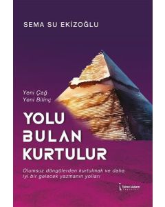 Yolu Bulan Kurtulur