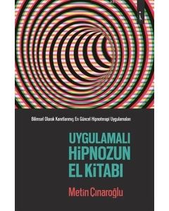 Uygulamalı Hipnozun El Kitabı 