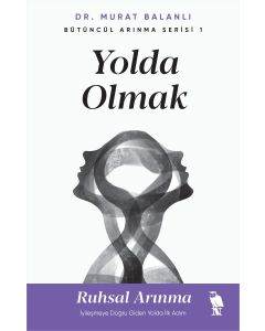 Yolda Olmak
