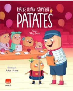 Kraliçe Olmak İstemeyen Patates