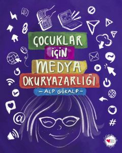 Çocuklar İçin Medya Okuryazarlığı