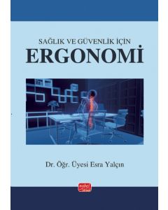 Sağlık ve Güvenlik İçin Ergonomi