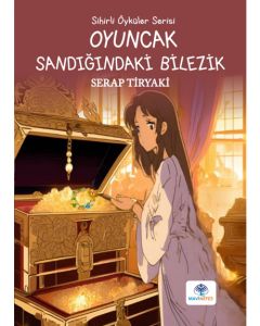 Oyuncak Sandığındaki Bilezik