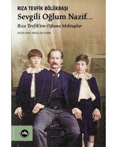 Sevgili Oğlum Nazif…
