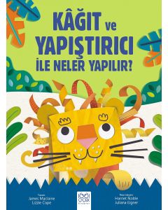 Kâğıt ve Yapıştırıcı ile Neler Yapılır ?