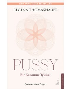 Pussy: Bir Kazanım Öyküsü