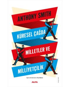Küresel Çağda Milletler ve Milliyetçilik