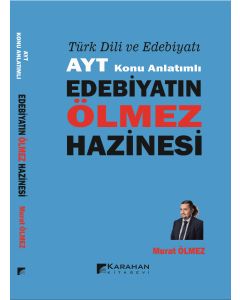 Türk Dili ve Edebiyatı AYT Konu Anlatımlı Edebiyatın Ölmez Hazinesi