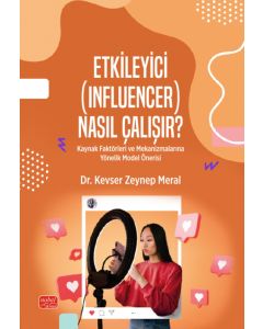 Etkileyici (Influencer) Nasıl Çalışır?