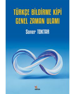 Türkçe Bildirme Kipi Genel Zaman Ulamı