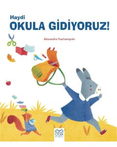 Haydi Okula Gidiyoruz !