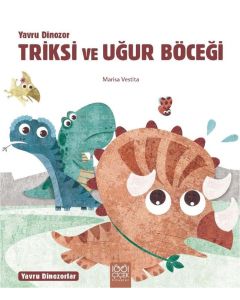 Yavru Dinozor Triksi ve Uğur Böceği