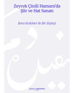 Zeyrek Çinili Hamam’da Şiir ve Hat Sanatı