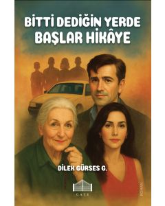 Bitti Dediğin Yerde Başlar Hikâye