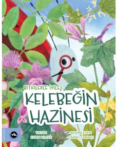 Bitkilerle İyileş - Kelebeğin Hazinesi