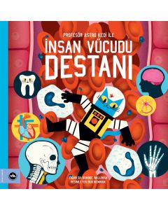 Profesör Astro Kedi ile İnsan Vücudu Destanı