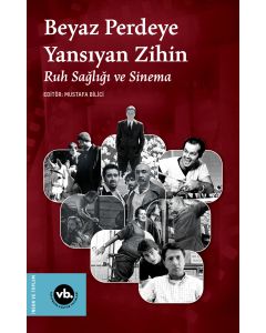 Beyaz Perdeye Yansıyan Zihin