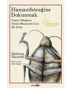 Hamamböceğine Dokunmak