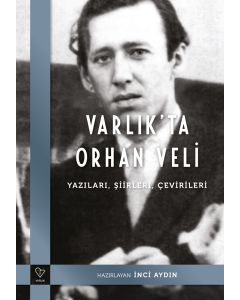 Varlık’ta Orhan Veli