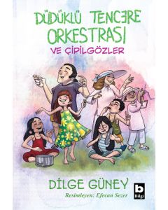 Düdüklü Tencere Orkestrası ve Çipilgözler