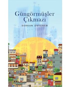 Güngörmüşler Çıkmazı