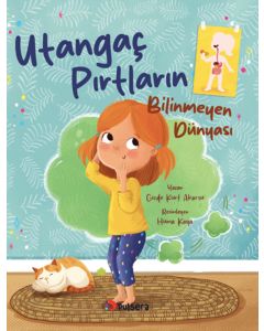 Utangaç Pırtların Bilinmeyen Dünyası