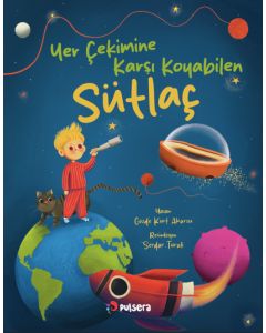 Yer Çekimine Karşı Koyabilen Sütlaç