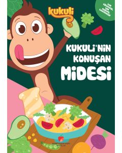 Kukuli’nin Konuşan Midesi
