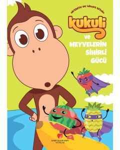 Kukuli ve Meyvelerin Sihirli Gücü