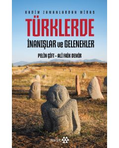 Türklerde İnanışlar ve Gelenekler