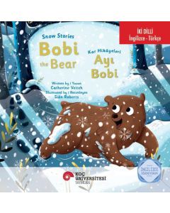 Snow Stories - Bobi The Bear / Kar Hikayeleri -  Ayı Bobi İngilizce Öğreniyorum 
