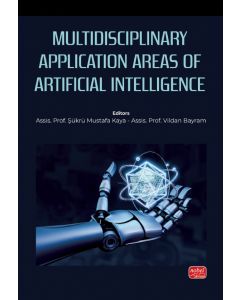 Multidisciplinary Application Areas of Artificial Intelligence