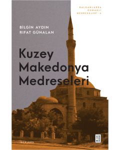 Kuzey Makedonya Medreseleri