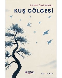 Kuş Gölgesi