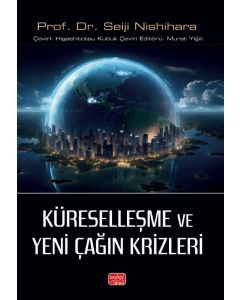 Küreselleşme ve Yeni Çağın Krizleri