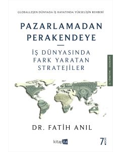 Pazarlamadan Perakendeye İş Dünyasında Fark Yaratan Stratejiler