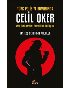 Türk Polisiye Romanında Celil Oker
