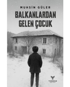 Balkanlardan Gelen Çocuk