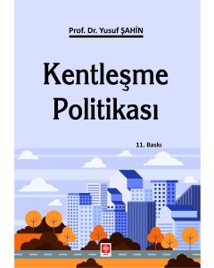 Kentleşme Politikası