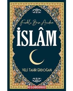 Farklı Bir Açıdan İslam